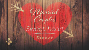 Married Couples Sweet-heart Dinner